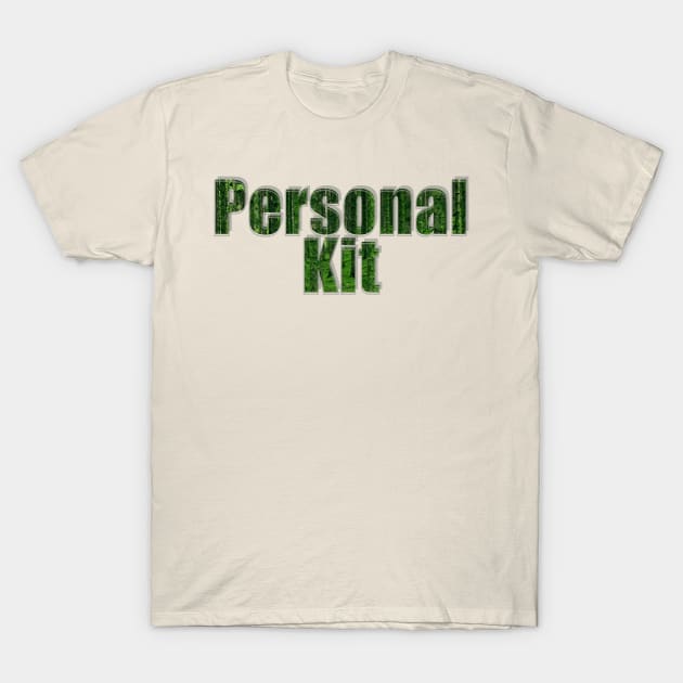 Personal Kit T-Shirt by afternoontees